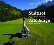 Südtirol. Ein Erkundungsflug