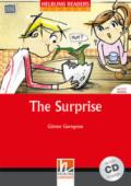 The Surprise con audio CD. Helbling Readers Red Series Level 2. A1/A2