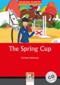 The Spring Cup con audio CD. Helbling Readers Red Series Level 3. A2