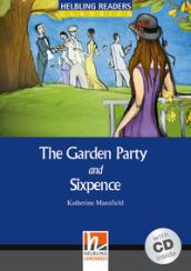 The garden party and sixpence. Livello 4 (A2-B1). Con CD Audio [Lingua inglese]