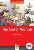 The clever woman. Livello 1 (A1). Con CD Audio