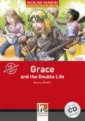 Grace And The Double Life con audio CD. Helbling Readers Red Series Level 3. A2