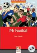 Mr football. Con CD Audio