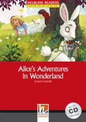 Alice's Adventures in wonderland con audio CD. Helbling Readers Red Series Level 2. A1/A2