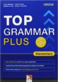 Top grammar plus. Elementary. Student's Book. With answer keys. Per le Scuole superiori. Con e-book. Con espansione online