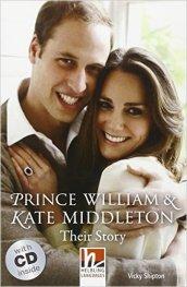 Prince William and Kate Middleton: their story. Con espansione online