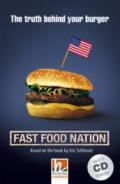 Fast Food Nation. (Level A2/B1). Con CD-Audio