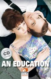 An Education. (Level B1). Con CD-Audio