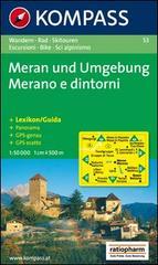 Carta escursionistica n. 53. Merano e dintorni 1:50.000