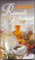 Specialità gastronomica n. 1755. Antichi rimedi popolari