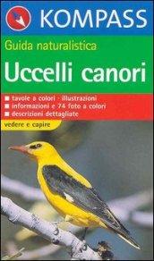 Guida naturalistica n. 1204. Uccelli canori