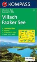 Carta escursionistica n. 062. Austria. Carinzia. Villach, Faaker See 1:25.000. Con carta panoramica. Adatto a GPS. DVD-ROM digital map