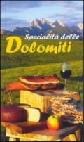 Specialità gastronomica n. 1751. Specialità delle Dolomiti