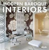 Modern baroque interiors. Ediz. multilingue