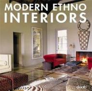 Modern ethno interiors. Ediz. multilingue