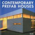 Contemporary prefab houses. Ediz. italiana, inglese, spagnola, francese e tedesca