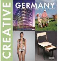 Creative Germany. Ediz. italiana, inglese, tedesca, francese e spagnola