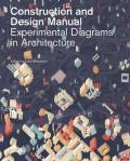 Experimental diagrams in architecture. Construction and design manual