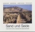 Sand und Seide. Faszination der chinesischen Seidenstrasse.