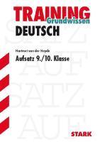 Training Grundwissen Deutsch. Aufsatz 9. e 10. Klasse. Per il Liceo classico