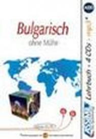 Bulgarisch ohne Mühe. Con 4 CD Audio. Con CD Audio formato MP3