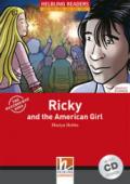 Ricky And The American Girl con audio CD. Helbling Readers Red Series Level 3. A2