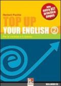 Top up your english. Student's book. Per la Scuola media. Con CD Audio. 2.