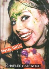 Messy Girls!