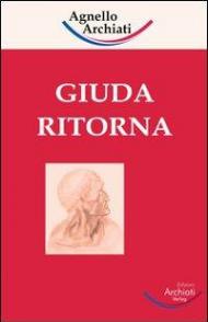 Giuda ritorna