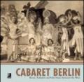 Cabaret Berlin. Revue, kabarett and film music between the wars. Con 4 CD Audio