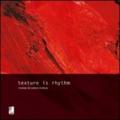 Texture in rhythm. Touching the surface of Berlin. Con 4 CD Audio