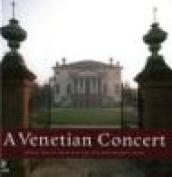 Venetian concert. Grand italian architecture and Reinassance music. Con 4 CD Audio (A)