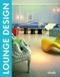 Lounge design. Ediz. italiana, inglese, tedesca, francese e spagnola