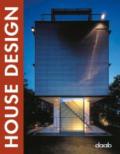 House design. Ediz. italiana, inglese, tedesca, francese e spagnola