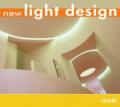 New light design. Ediz. italiana, inglese, tedesca, francese e spagnola
