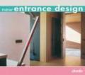 New entrance design. Ediz. italiana, inglese, tedesca, francese e spagnola