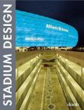 Stadium design. Ediz. italiana, inglese, spagnola, francese e tedesca