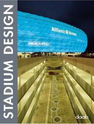 Stadium design. Ediz. italiana, inglese, spagnola, francese e tedesca