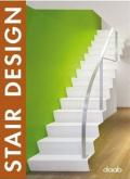 Stair design. Ediz. italiana, inglese, spagnola, francese e tedesca