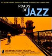 Roads of jazz. Ediz. inglese e tedesca. Con 6 CD Audio