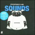 Porsche sounds. Ediz. illustrata. Con 3 CD Audio