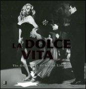 La dolce vita. The golden age of italian lifestyle. Ediz. inglese, tedesca, italiana. Con 2 CD Audio