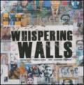 Whispering walls. Ediz. illustrata. Con 3 CD Audio