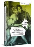 A visual history of masturbation