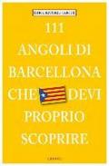 111 luoghi di Barcellona che devi proprio scoprire