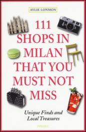 111 shops in Milan that you must not miss