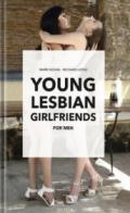 YOUNG LESBIAN GIRLFRIENDS -