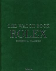 The watch book Rolex. Ediz. inglese, tedesca e francese