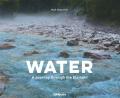 Water: A Journey Through the Element