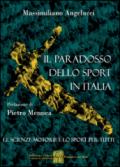 Il paradosso dello sport in Italia